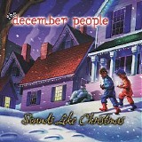 The December People - Sounds Like Christmas