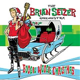 Brian Setzer - Boogie Woogie Christmas