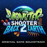 Marcin Przybylowicz - Monster Shooter 2: Back 2 Earth