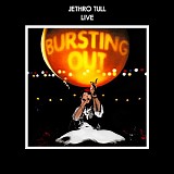 Jethro Tull - Live: Bursting Out (remastered)