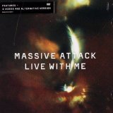 Massive Attack - Live With Me EP