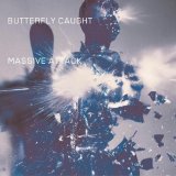Massive Attack - Butterfly Caught EP