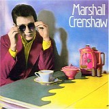 Marshall Crenshaw - Marshall Crenshaw (Deluxe Edition)