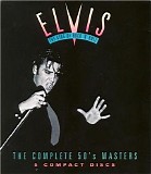 Elvis Presley - The King Of Rock 'N' Roll:  The Complete 50's Masters