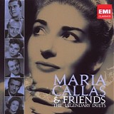 Various artists - Callas and Friends: The Legendary Duets