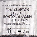 Eric Clapton - Live at the Boston Garden, 7-12-74 Mad Dog Vol. 1
