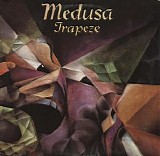 Trapeze - Medusa [Remastered 1994]