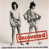 Various artists - Mojo 2013.07 - Mojo Presents The Rolling Stones Uncovered