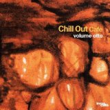 Various artists - Chill Out CafÃ©, Vol. 08 - Cd 1