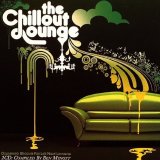 Various artists - The Chillout Lounge, Vol. 01 - Compiled By Ben Mynott - Cd 1