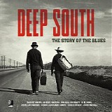 Various artists - Deep South: The Story Of The Blues