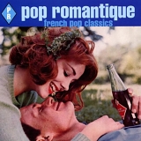 Various - Pop Romantique French Pop Classics