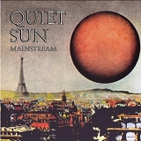 Quiet Sun - Mainstream