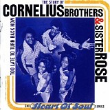 Cornelius Brothers & Sister Rose - The Story of Cornelius Brothers & Sister Rose