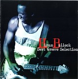 Hiram Bullock - Best Groove Selection
