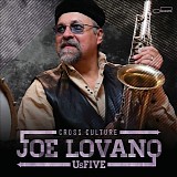 Joe Lovano Us Five - Cross Culture