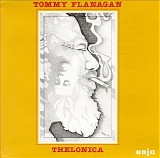 Tommy Flanagan - Thelonica