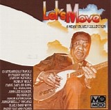 Various Artists - Mojo - Let's Move - A Heavy Blues Collection