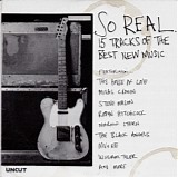 Various Artists - Uncut 2013.06 So Real: 15 Tracks of the Best New Music