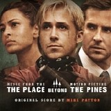 Various Artists - The Place Beyond the Pines (Music from the Motion Picture)