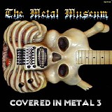 Various artists - Metal Museum - Covered In Metal 3