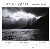 Terje Rypdal - If Mountains Could Sing