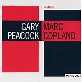 Gary Peacock & Marc Copland - Insight