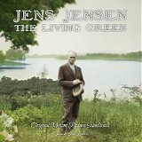 Sam Hulick - Jens Jensen, The Living Green
