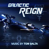 Tom Salta - Galactic Reign