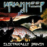 Uriah Heep - Electrically Driven