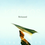 Kronos Quartet - Released 1985-1995