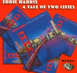 Eddie Harris - A Tale of Two Cities