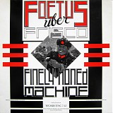 Foetus Ãœber Frisco - Finely Honed Machine