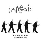Genesis - Live / The Way We Walk - The Longs and The Shorts (1973-2007 Live Boxset)
