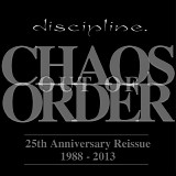 Discipline - Chaos Out Of Order
