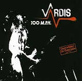 Vardis - 100 M.P.H.