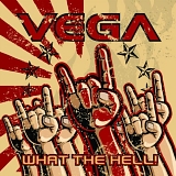 Vega - What The Hell!