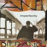 DiFranco, Ani - Imperfectly