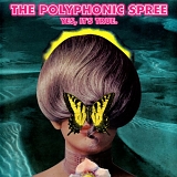 Polyphonic Spree, The - Yes, It's True