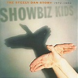 Steely Dan - Showbiz Kids: The Steely Dan Story 1972-1980