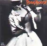 Roughhouse - Roughhouse