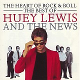 Huey Lewis & The News - Heart Of Rock And Roll: The Best Of