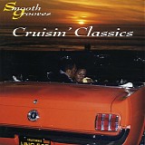 Various artists - Smooth Grooves: Cruisin' Classics