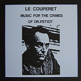 Various artists - Le Couperet: Music For The Crimes Of Dr. Petiot