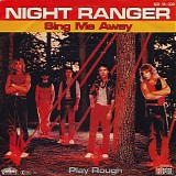 Night Ranger - Sing Me Away