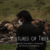 Hanan Townshend - Vultures of Tibet