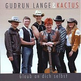 Gudrun Lange & Kactus - *** R E M O V E ***Glaub An Dich Selbst