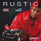 Rustic - Come Go With Me