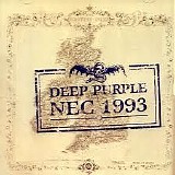 Deep Purple - Nec Arena Birmingham 09-11-93