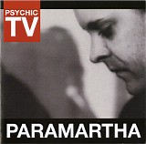 Psychic TV - Paramartha